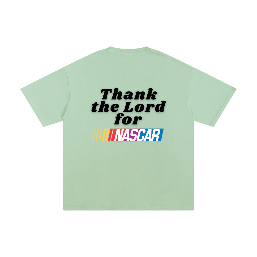 Thank the Lord for Nascar T-Shirt