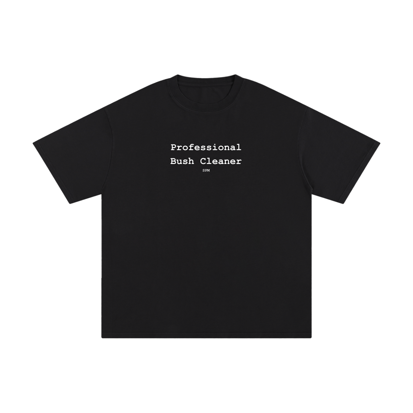 Professional Bush Cleaners T-Shirt