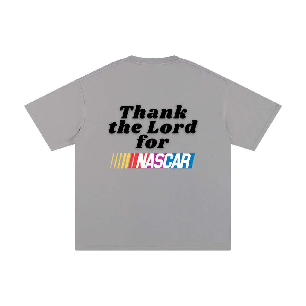 Thank the Lord for Nascar T-Shirt